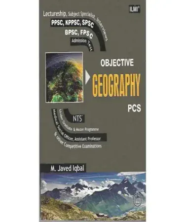 Ilmi Objective Geography Lectureship by Shah Nawaz for PCS & Competitive Exams - English Edition Cardcover