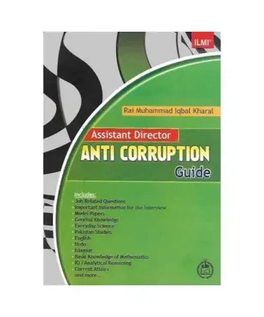 Ilmi Assistant Director Anti Corruption Guide book cover by Naveed Traders, English language exam preparation book for Pakistan competitive exams, Best seller study guide for anti-corruption laws.