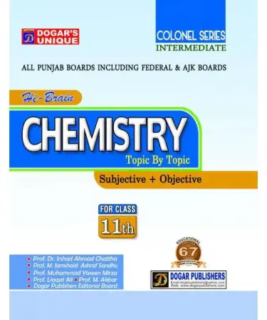 Chemistry Objective+Subjective Intermediate Part-1 by Dogar Unique Publishers book cover, Urdu medium FSc Part 1 Chemistry textbook featuring authors Prof. Dr Irshad Ahmad Chatta, Prof. Muhammad Jumshaid Sandhu, Prof. Muhammad Yaseen Mirza, Prof. Liaqal Ali, Prof. M Akbar, ideal for exam preparation.