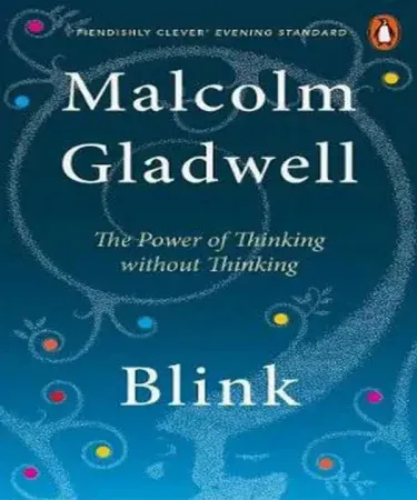 Blink The Power of Thinking Without Thinking book by Malcolm Gladwell cover image English edition