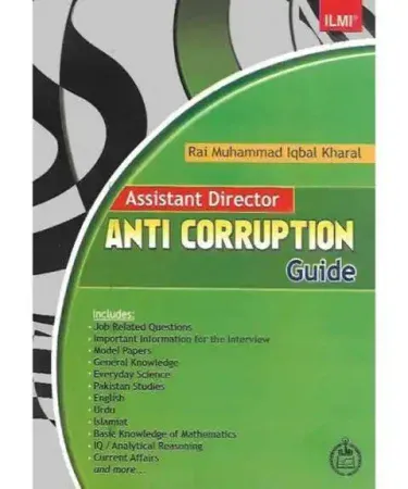 Ilmi Assistant Director Anti Corruption Guide book cover by Naveed Traders, English language exam preparation book for Pakistan competitive exams, Best seller study guide for anti-corruption laws.