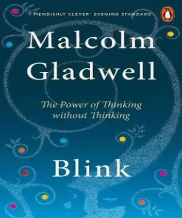Blink The Power of Thinking Without Thinking book by Malcolm Gladwell cover image English edition