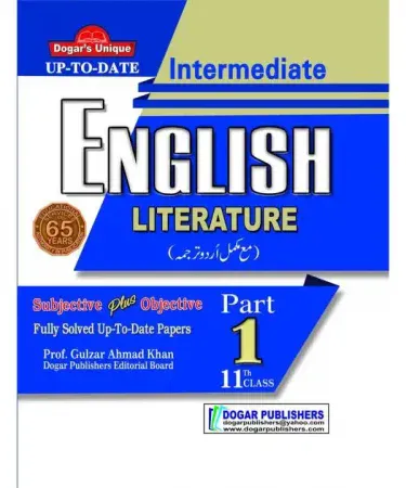 English Literature Intermediate Part 1 by Dogar Unique Publishers Urdu Guide Prof. Gulzar Ahmad Khan new best-selling study book