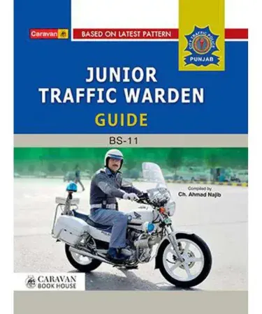A Junior Traffic Warden BS-11 essential guide book for City Traffic Police aspirants by Naveed Traders, available on Khareedo with Check on Delivery in Pakistan.