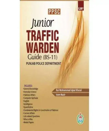 PPSC Junior Traffic Warden Guide BS-11 by Rai M. Iqbal Kharal | Ilmi Kitab Khana | English Exam Preparation Book for Punjab Police Department Test