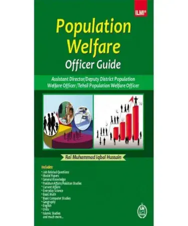 Population Welfare Officer Guide by Rai M. Iqbal Kharal English edition, published by Ilmi Kitab Khana, available for purchase with Check on Delivery on Khareedo and Kharedo Pakistan.