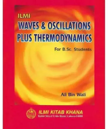 ilmi Waves & Oscillations Plus Thermodynamics B.Sc. textbook cover for university physics students in Pakistan