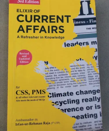Elixir of Current Affairs book by Irfan Ur Rehman Raja, essential for Pakistan.